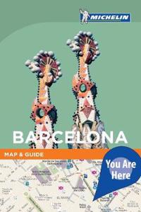 You Are Here Guide Barcelona (Michelin You Are Here Guide)