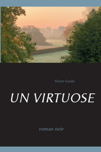Un Virtuose
