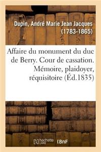 Affaire Du Monument Du Duc de Berry. Cour de Cassation