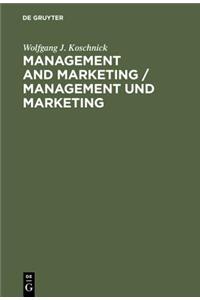 Management and Marketing / Management und Marketing