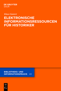 Elektronische Informationsressourcen Für Historiker