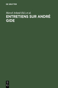 Entretiens Sur André Gide