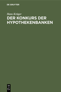 Der Konkurs Der Hypothekenbanken