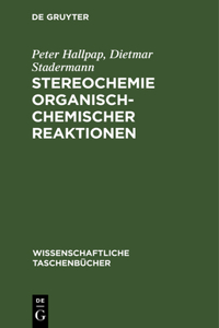 Stereochemie Organisch-Chemischer Reaktionen