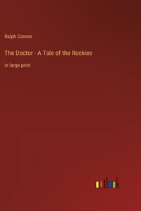 Doctor - A Tale of the Rockies