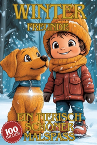 Winterfreunde - Ein tierisch schöner Malspaß