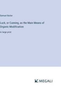 Luck, or Cunning, as the Main Means of Organic Modification