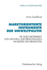 Marktorientierte Instrumente der Umweltpolitik