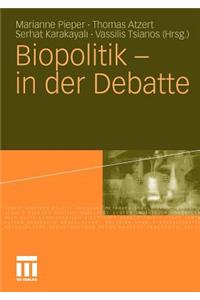 Biopolitik - in der Debatte