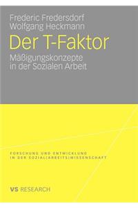 Der T-Faktor: Mäßigungskonzepte in Der Sozialen Arbeit