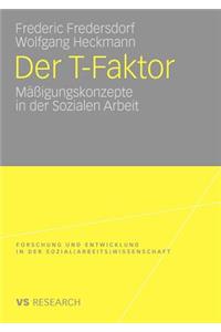 Der T-Faktor