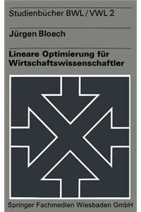 Lineare Optimierung Für Wirtschaftswissenschaftler