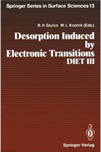 Desorption Induced by Electronic Transitions, Diet III