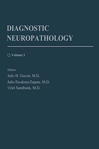 Diagnostic Neuropathology I