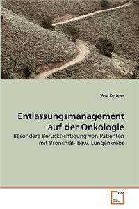 Entlassungsmanagement auf der Onkologie