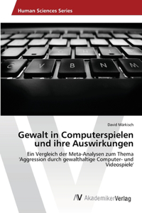 Gewalt in Computerspielen und ihre Auswirkungen