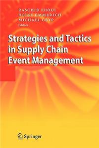 Strategies and Tactics in Supply Chain Event Management