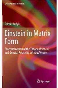 Einstein in Matrix Form