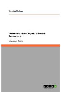 Internship report Fujitsu Siemens Computers