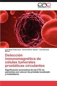 Deteccion Inmunomagnetica de Celulas Tumorales Prostaticas Circulantes