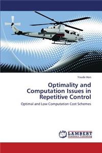 Optimality and Computation Issues in Repetitive Control