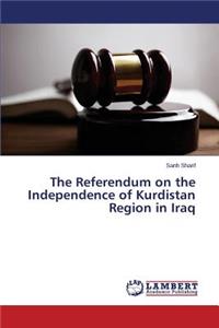 The Referendum on the Independence of Kurdistan Region in Iraq