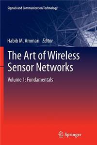 Art of Wireless Sensor Networks