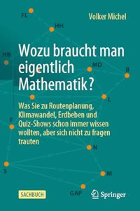 Wozu Braucht Man Eigentlich Mathematik?