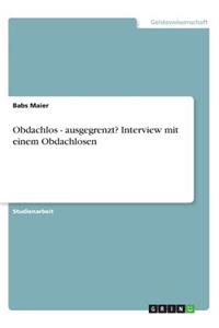Obdachlos - ausgegrenzt? Interview mit einem Obdachlosen