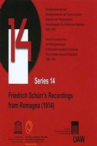 Friedrich Schurr`s Recordings from Romagna (1914)