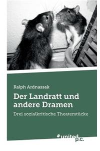 Der Landratt Und Andere Dramen
