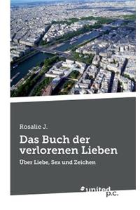 Das Buch Der Verlorenen Lieben