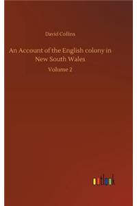 Account of the English colony in New South Wales