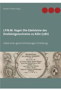 J.P.N.M. Vogel Die Edelsteine des Dreikönigenschreins zu Köln (1781)