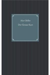 Der Grosse Kurt