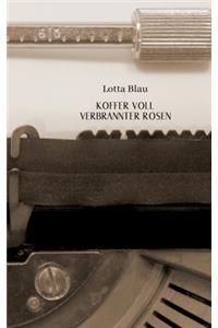 Koffer voller verbrannter Rosen