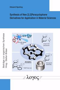 Synthesis of New [2.2]paracyclophane Derivatives for Application in Material Sciences