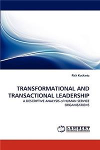 Transformational and Transactional Leadership