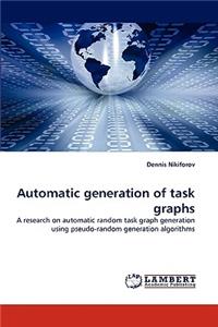 Automatic Generation of Task Graphs