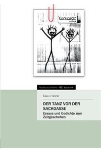 Der Tanz VOR Der Sackgasse