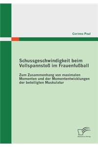 Schussgeschwindigkeit beim Vollspannstoß im Frauenfußball