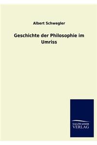 Geschichte der Philosophie im Umriss