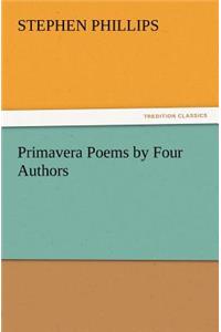 Primavera Poems by Four Authors