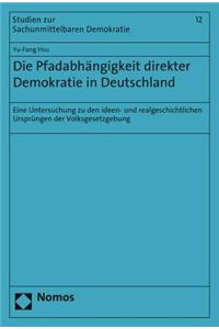 Die Pfadabhangigkeit Direkter Demokratie in Deutschland