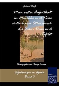 Mein erster Aufenthalt in Marokko und Reise südlich vom Atlas durch die Oasen Draa und Tafilet
