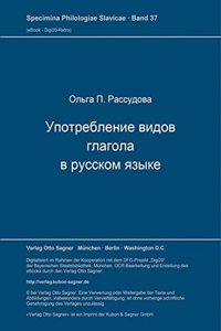 Upotreblenie Vidov Glagola V Russkom Jazyke