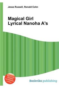 Magical Girl Lyrical Nanoha A's