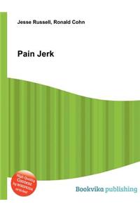 Pain Jerk