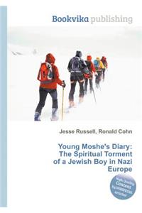 Young Moshe's Diary