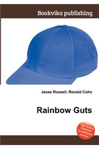 Rainbow Guts